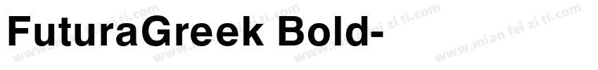 FuturaGreek Bold字体转换